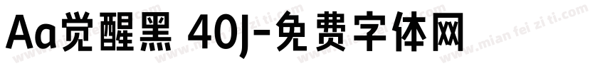 Aa觉醒黑 40J字体转换